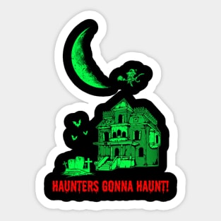 Halloween Haunters Gonna Haunt Funny Trick Or Treat Party Gift Sticker